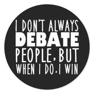 Funny Debate Team Champion Classic Round Sticker