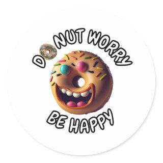 Funny "Donut Worry, Be Happy" Round Stickers