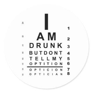 Funny drunk eye chart classic round sticker