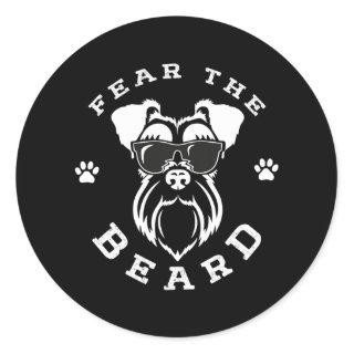Funny Fear The Mini Schnauzer Beard  Classic Round Sticker
