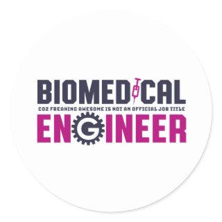Funny Geek Engineer Biomedical Engineering Major Classic Round Sticker