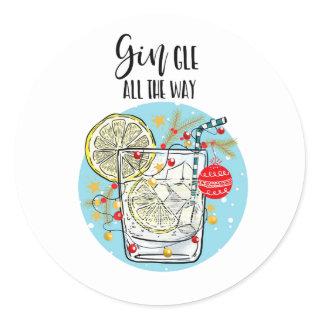 funny Gin christmas card jingle all the way Classic Round Sticker