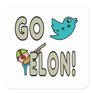 Funny Go Elon Musk Twitter Square Sticker