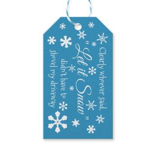 Funny Holiday Christmas Let it Snow Sarcastic Gift Tags