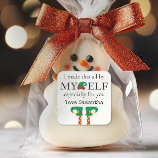 Funny I made this by My Elf Name Square Sticker
