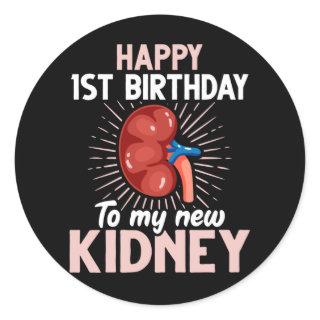 Funny Kidney Transplant Anniversary Classic Round Sticker