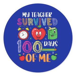 Funny My Teacher Survived 100 Days School   Classic Round Sticker