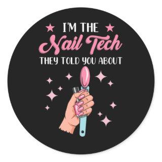 Funny Nail Tech Emlpoyee Manicure Coworker Classic Round Sticker