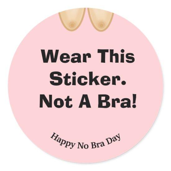 Funny No Bra Day Stickers
