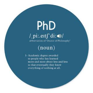 funny phd definition classic round sticker