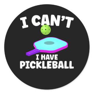 Funny Pickleball Training Joke Pickleball Player Classic Round Sticker