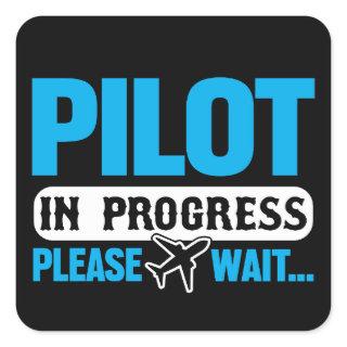 Funny Pilot in Progress Flight School Student Square Sticker