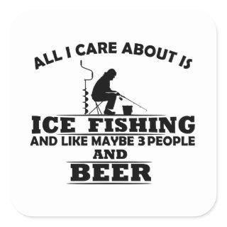 funny quotes about ice fishing and drinking lovers square sticker