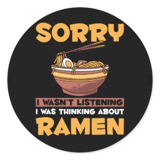 Funny Ramen Lover Japanese Noodles addicted Classic Round Sticker