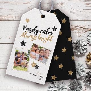 Funny Rarely Calm Always Bright Photo Star Gift Tags