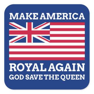 Funny Red Blue Make America Royal Again Flag Square Sticker