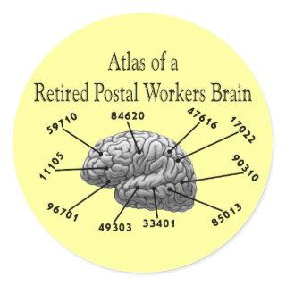 Funny Retired Postal Worker T-Shirts and Gifts Classic Round Sticker
