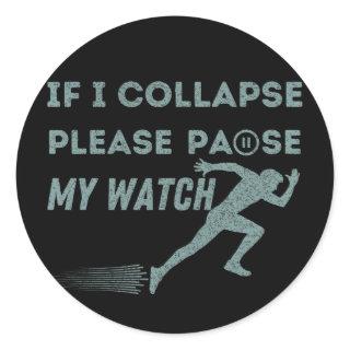 funny running pause my watch vintage marathon classic round sticker