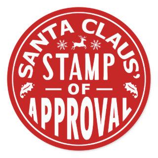 Funny Santa Claus Christmas Stamp of Approval Classic Round Sticker