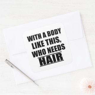 Funny sarcastic sayings humor sarcasm square sticker