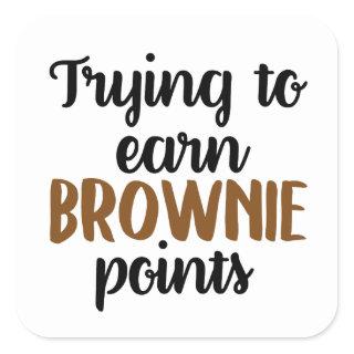 Funny School trying to earn brownie points sticker