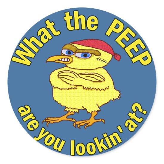 Funny Tough Easter Chick Chicken Peep Humor Classic Round Sticker