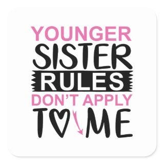 Funny Younger Sister Square Sticker