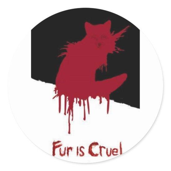 Fur is Cruel Classic Round Sticker