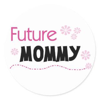 Future Mommy Tshirts and Gifts Classic Round Sticker