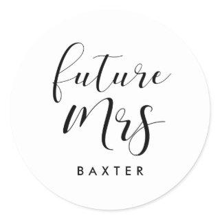 Future Mrs Future Bride Classic Round Sticker