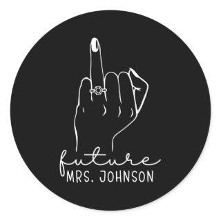 Future Mrs Johnson New Bridal To Be Fiance Bachelo Classic Round Sticker