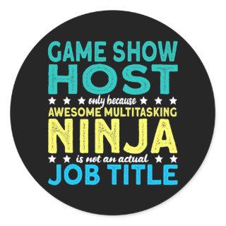 Game Show Host  Classic Round Sticker