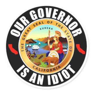Gavin Newsom is an idiot Classic Round Sticker