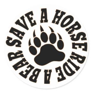 Gay Bear Pride Save A Horse Ride A Bear- Sticker