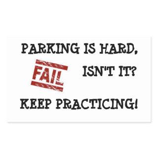 Gentle Parking Encouragement Rectangular Sticker