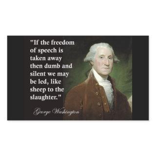 George Washington Freedom of Speech Quote Rectangular Sticker