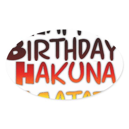 German Birthday Hakuna Matata Art Print Oval Sticker