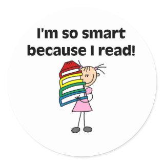 Girl Smart Because I Read Classic Round Sticker