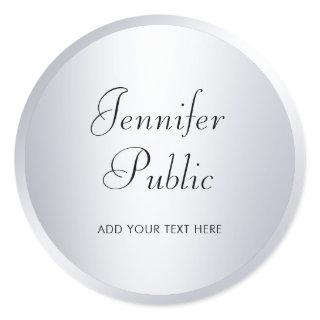 Glamour Silver Look Typography Custom Template Classic Round Sticker