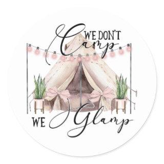 Glamping  classic round sticker