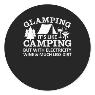 Glamping Like Camping Electricity Wine Classic Round Sticker