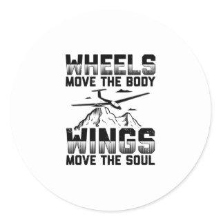 Glider Pilot Gifts - Gliding Thermals Soar Sayings Classic Round Sticker