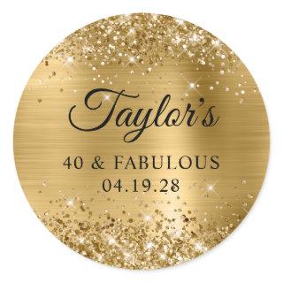 Glittery Gold Foil 40 & Fabulous Classic Round Sticker