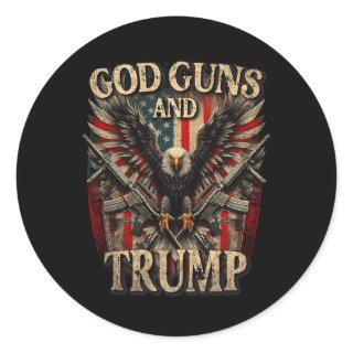 God Guns And Trump 2nd Amendment Flag Eagle Americ Classic Round Sticker