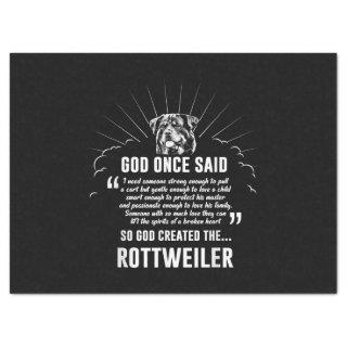 God Once Said Rottweiler | Funny Dog Lovers Tissue Paper
