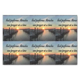 GOD PERFORMS MIRACLES ONE PRAYER AT A TIME TISSUE PAPER