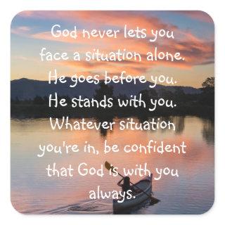 God With You Always Never Alone Inspirational   Sq Square Sticker