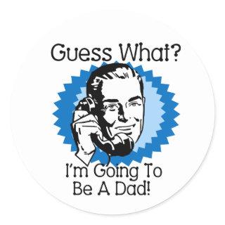 Going To Be a Dad Blue Classic Round Sticker