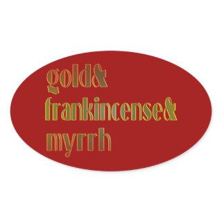 Gold & Frankincense & Myrrh Oval Sticker