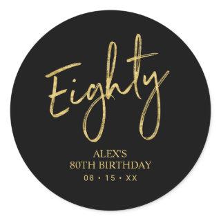 Gold Lettering Eighty 80 Birthday Favor Thank you Classic Round Sticker
